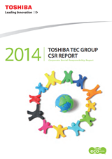 2014 Toshiba Tec Group CSR Report