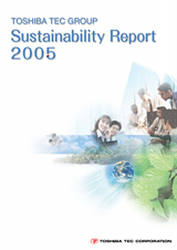 2005 Toshiba Tec Group CSR Report