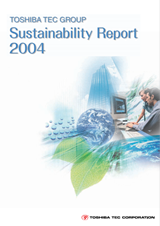 2004 Toshiba Tec Group CSR Report