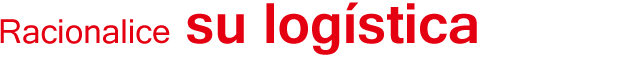 Racionalice su logística